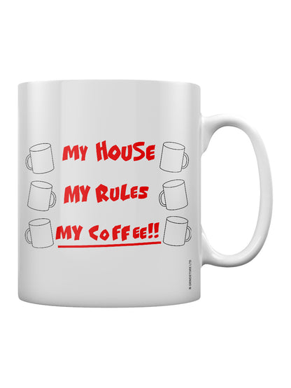 My House My Rules My Coffee!! Mug