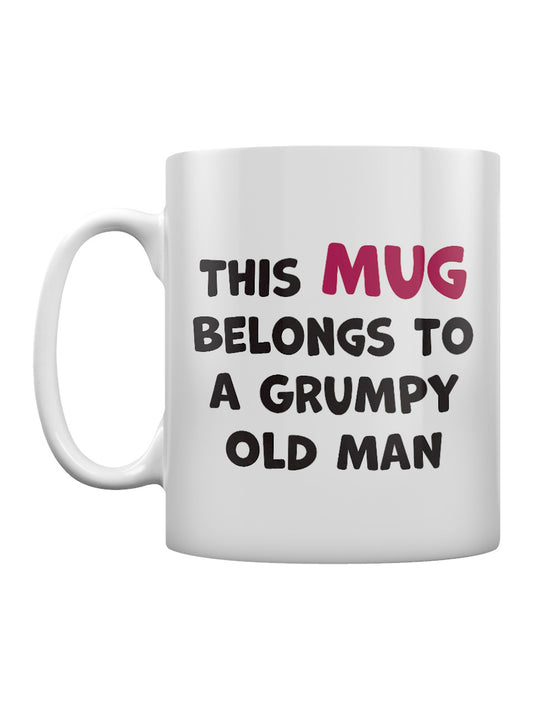 This Mug Belongs To A Grumpy Old Man Mug