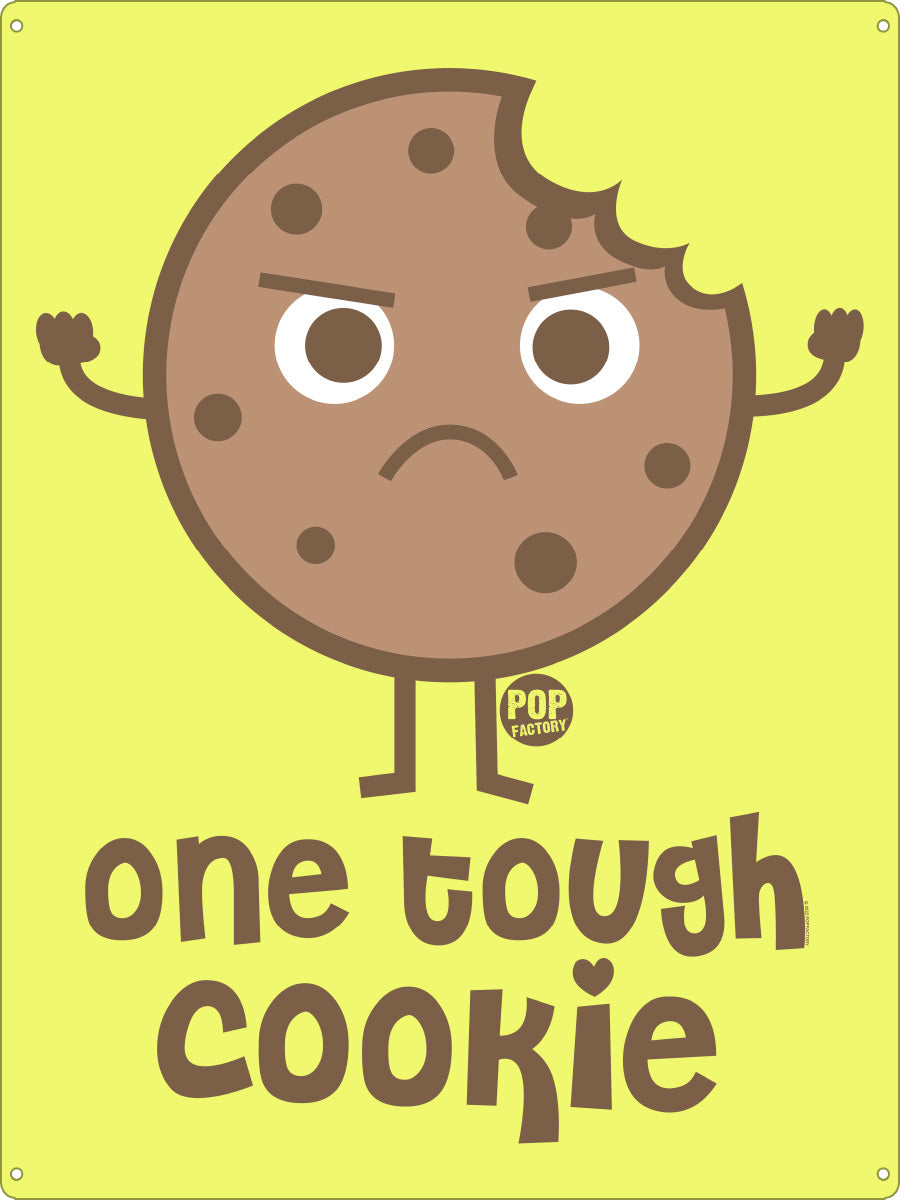 Pop Factory One Tough Cookie Tin Sign – Grindstore