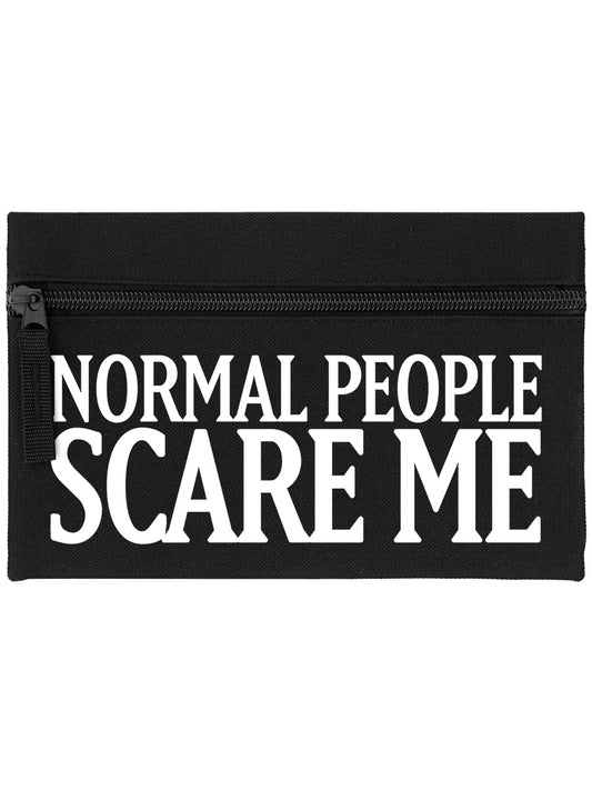 Normal People Scare Me Black Pencil Case