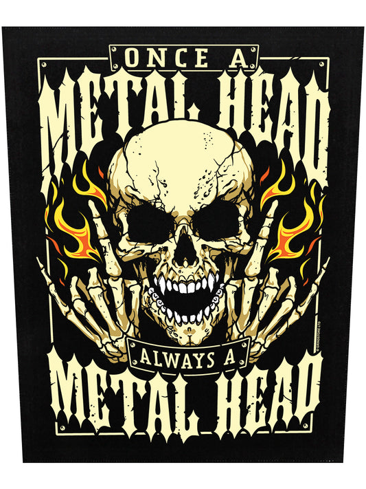 Once A Metal Head, Always A Metal Head Back Patch