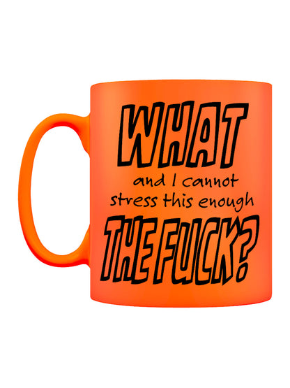 What the Fuck Orange Neon Mug