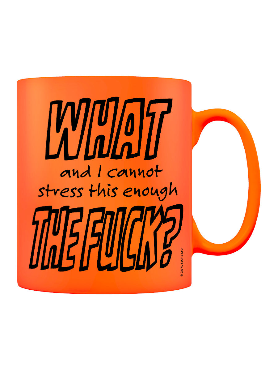 What the Fuck Orange Neon Mug