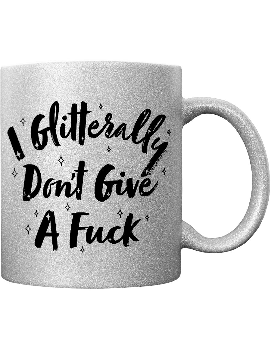 I Glitterally Don't Give A Fuck Silver Sparkling Mug