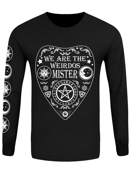 We Are The Weirdos Mister Ouija Long Sleeve T-Shirt