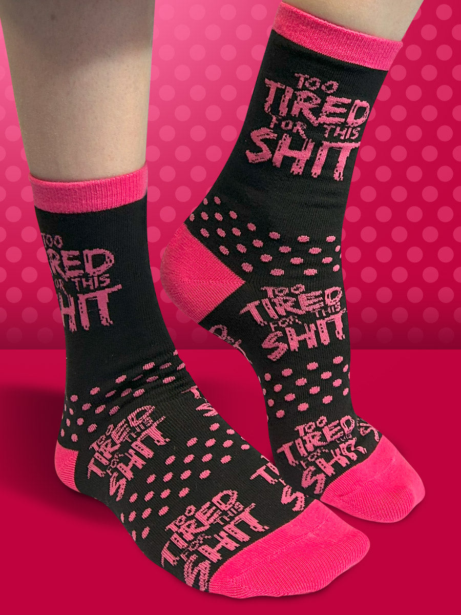 Twisted Soles Too Tired For This Shit Adult Socks (1 Pair) Size Options