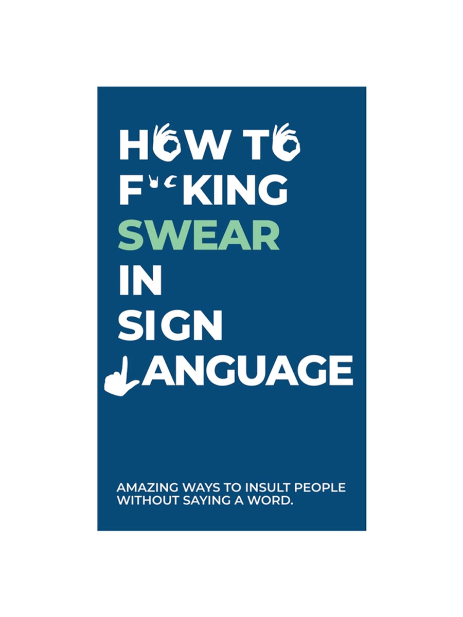 How To Fucking Swear In Sign Language Cards