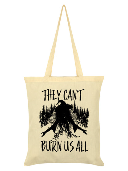 They Can't Burn Us All Cream Tote Bag