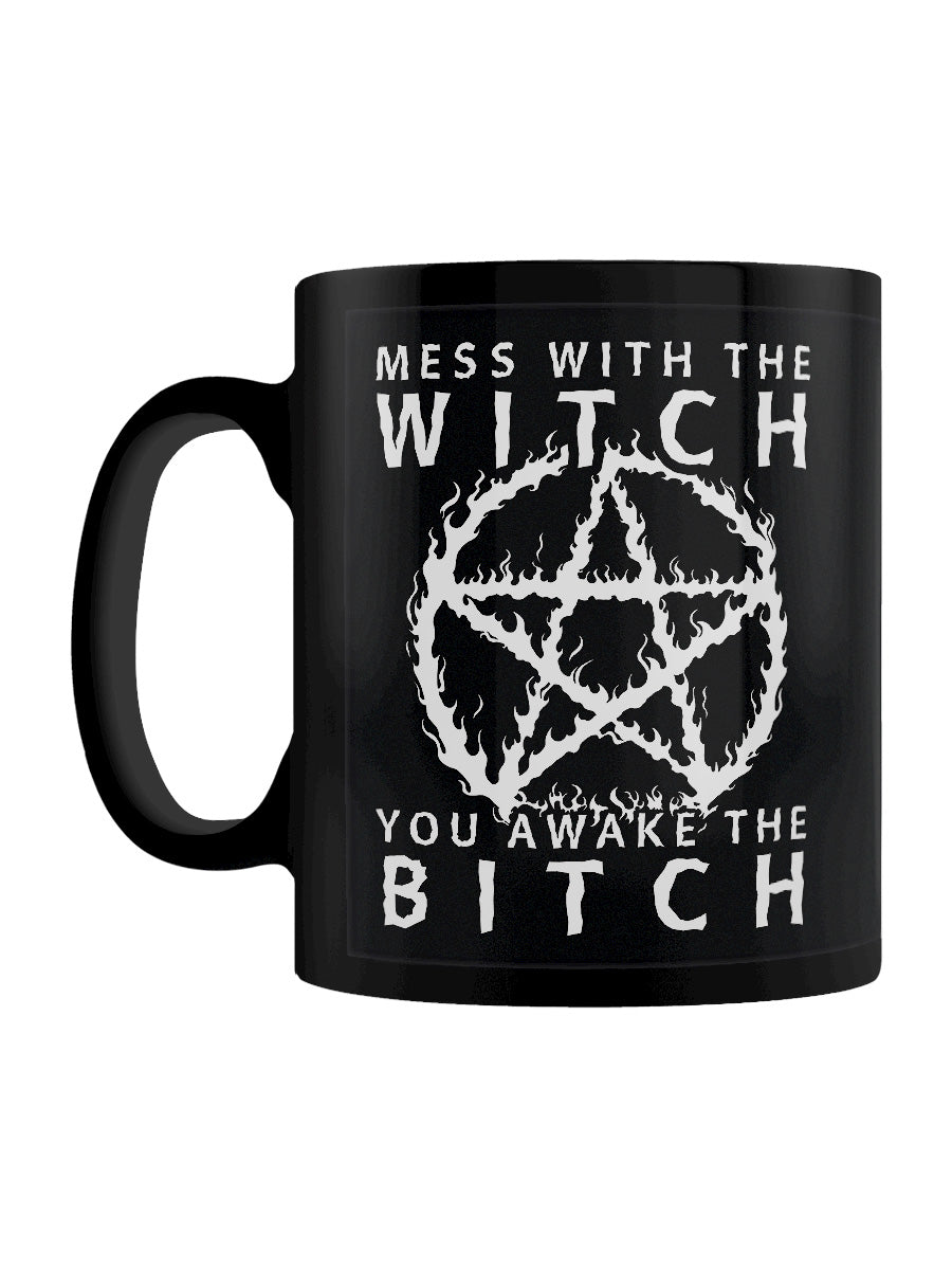 Mess With The Witch You Awake The Bitch Black Mug