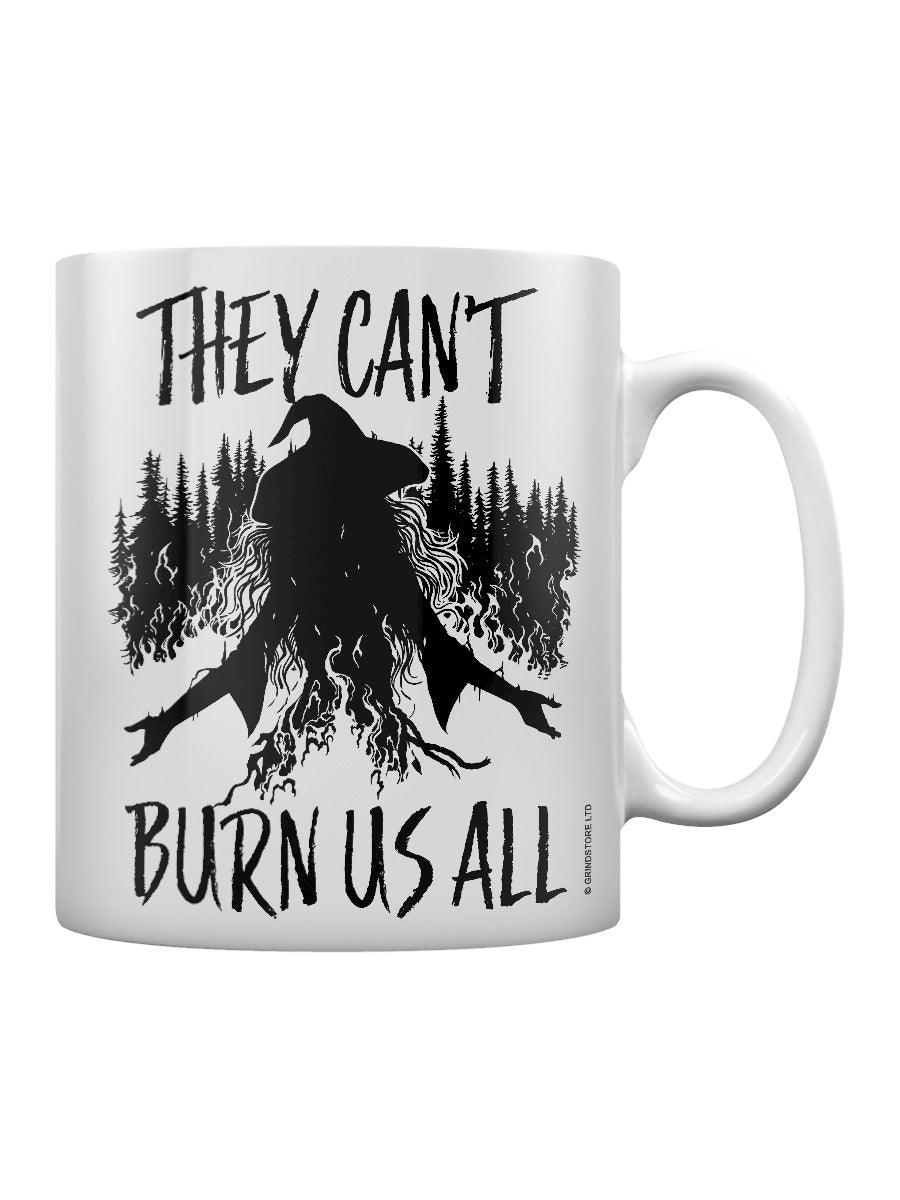 They Can't Burn Us All Witch Mug