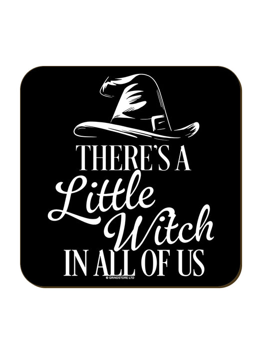 There's A Little Witch In All Of Us Coaster