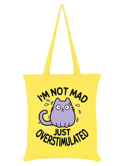 I'm Not Mad Just Overstimulated Lemon Tote Bag