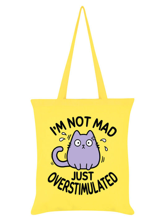 I'm Not Mad Just Overstimulated Lemon Tote Bag